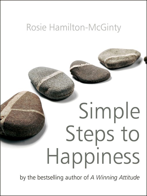 Title details for Simple Steps to Happiness by Rosie Hamilton-McGinty - Available